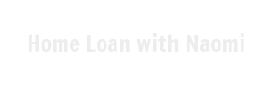 Home Loan with Naomi Logo
